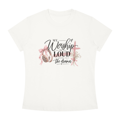 MY WORSHIP IS LOUD TEE