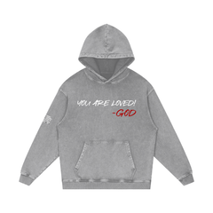 Vintage Washed “You Are Loved! Hoodie