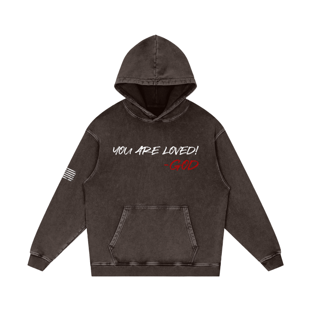 Vintage Washed “You Are Loved! Hoodie