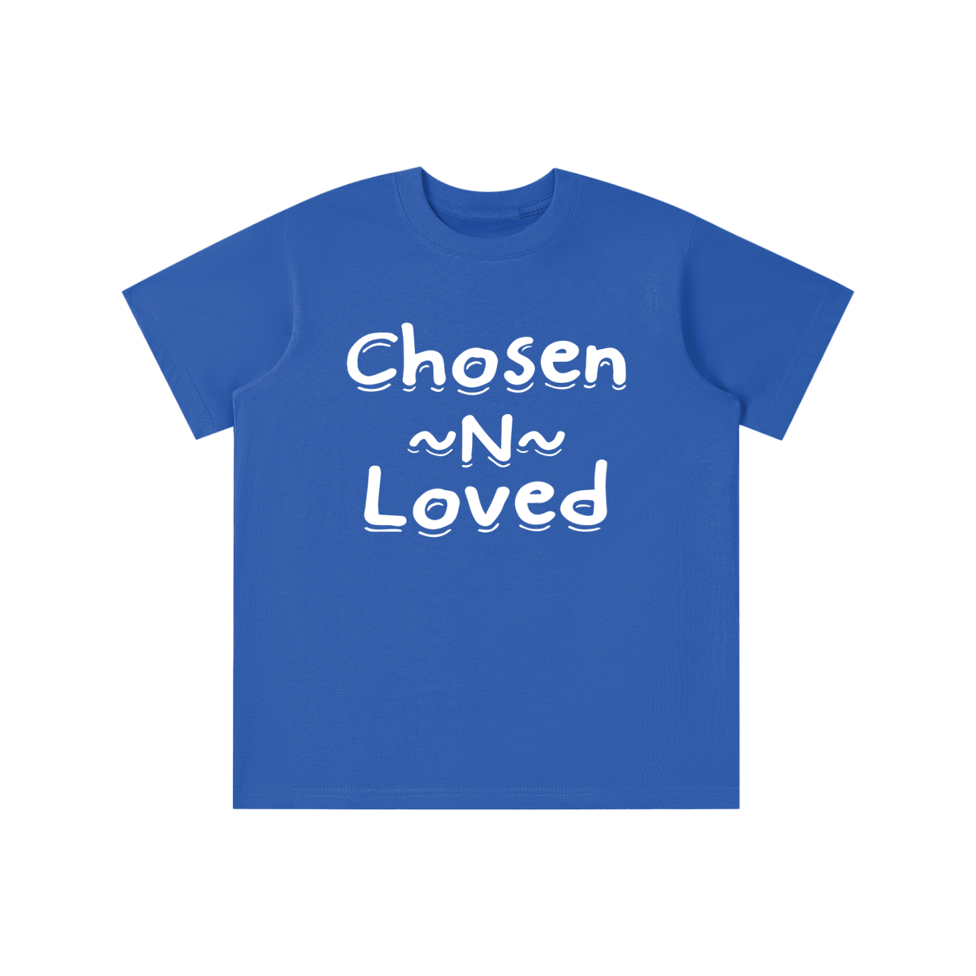 Chosen N Loved Tee