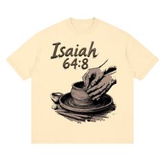 Isaiah 64:8 Tee