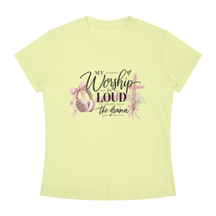 MY WORSHIP IS LOUD TEE