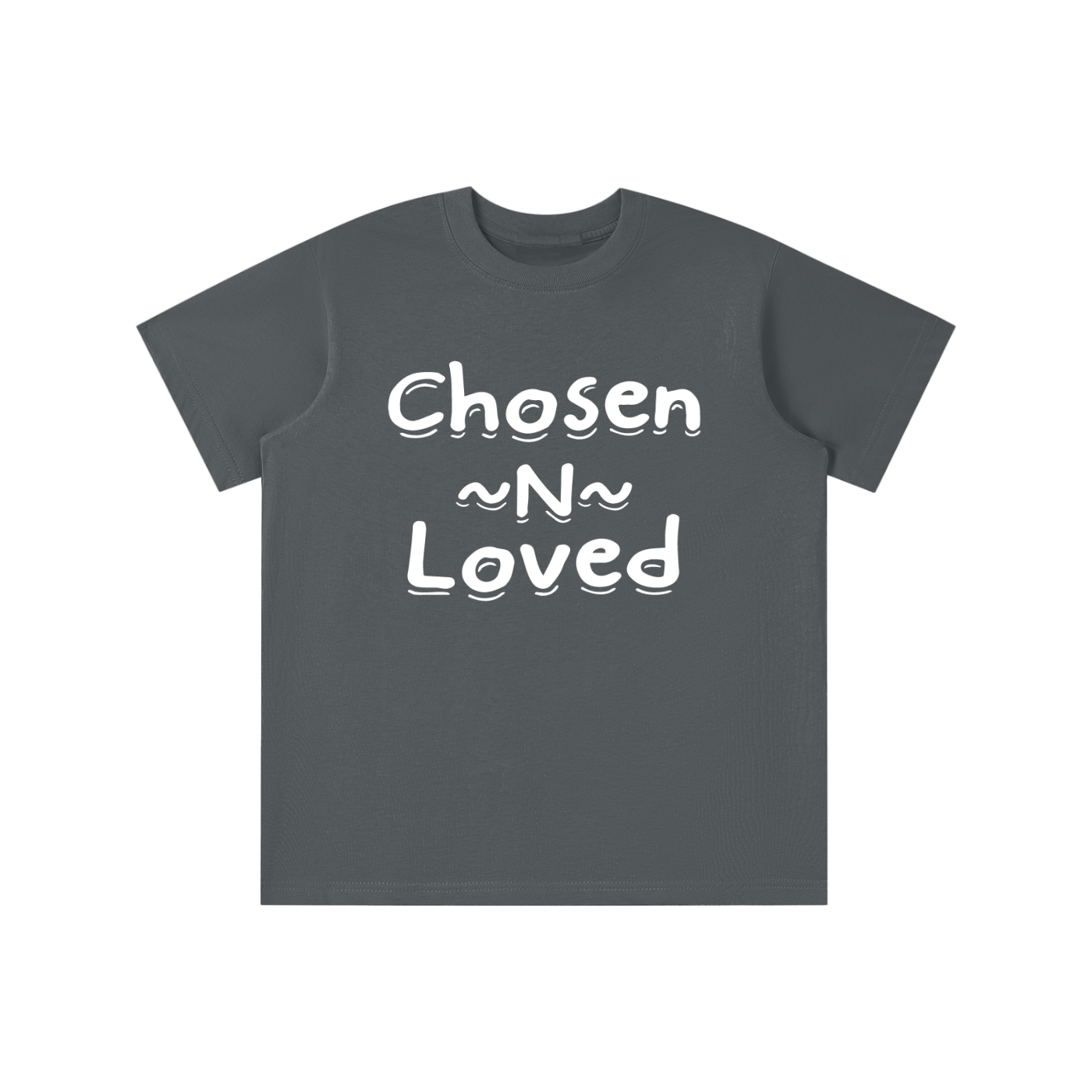 Chosen N Loved Tee